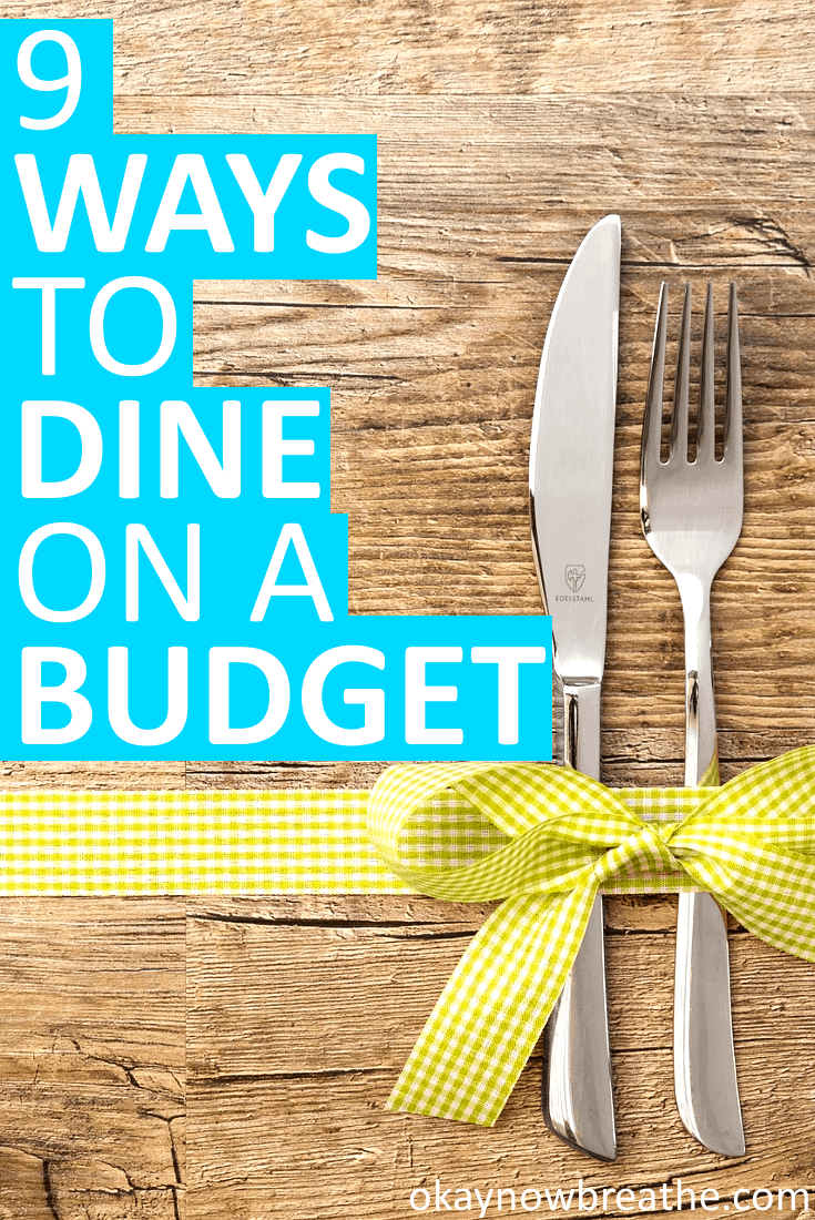 9 Ways to Dine on a Budget