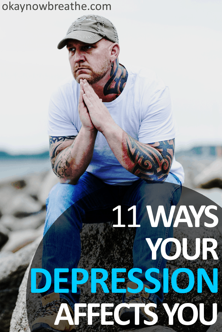 The Traps of Depression: 11 Ways Depression is Affecting You