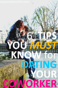 When choosing to date a coworker, you must know the rules at your workplaced. Here are 6 helpful tips for dating your coworker.