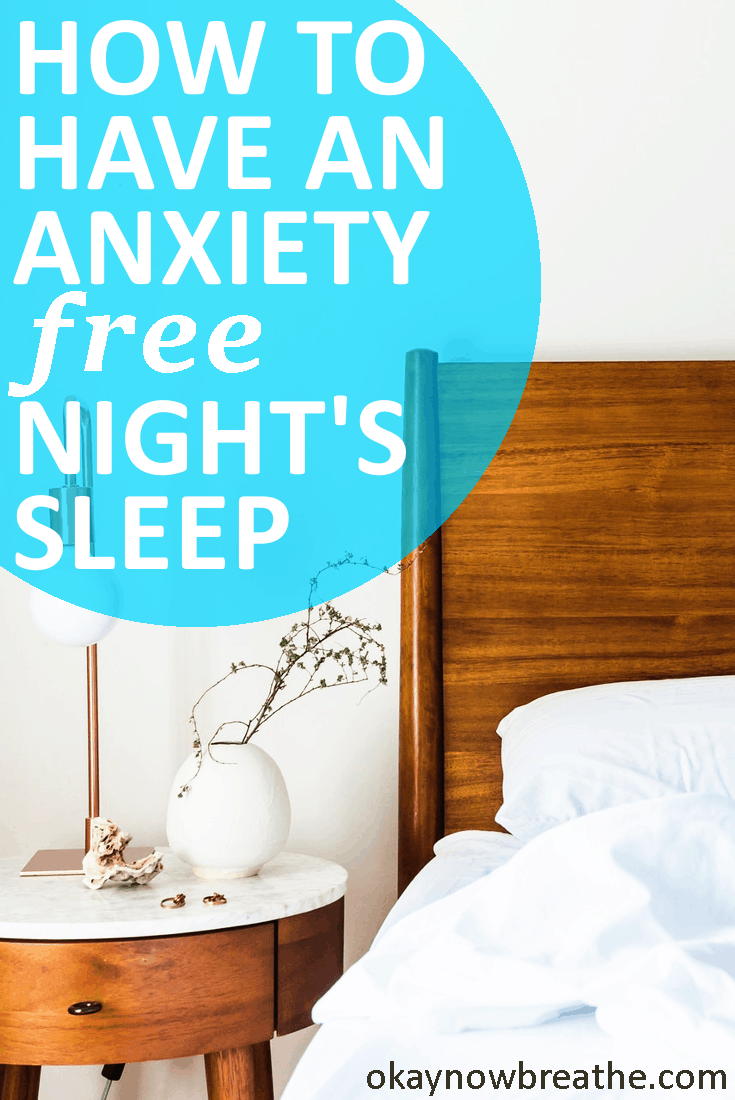 8 Ways to Have Anxiety Free Night's Sleep