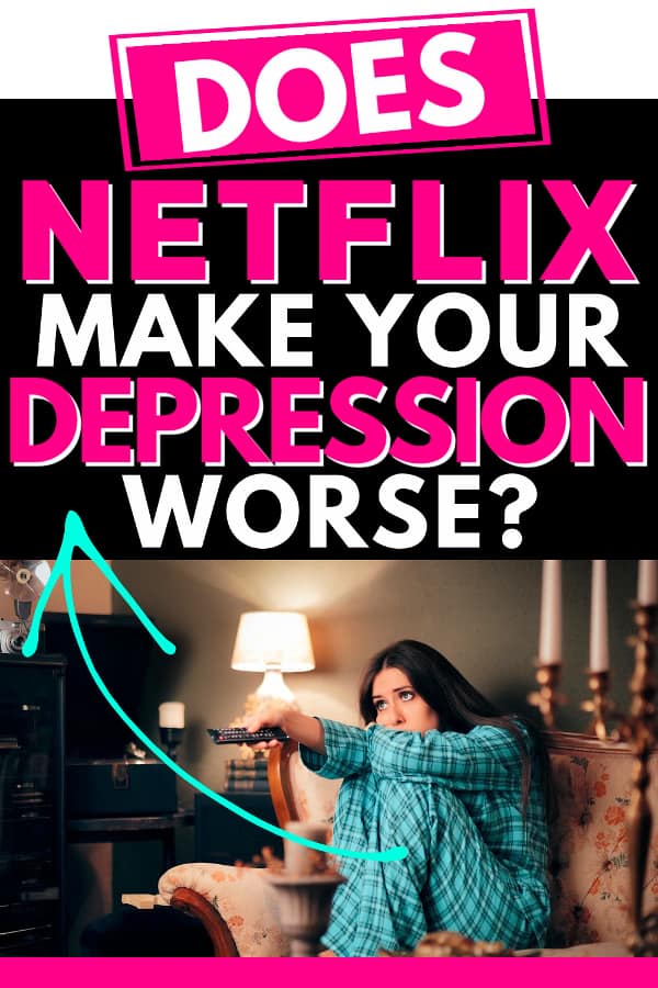 Female in pajamas point TV remote at TV. Title says Does Netflix make your depression worse?