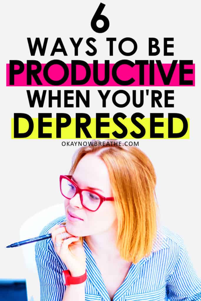 Redhead female with red glasses and red watch with pen in hand with the words "6 Ways to Be Productive When You're Depressed"
