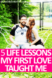 These life lessons my first love taught me definitely changed me, and I'm so much of a better person because of him. This relationship taught me a lot.