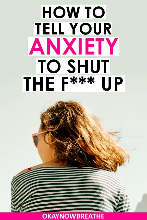 Female with short brown hair with body facing away from camera. She's wearing a striped shirt. Text says How to Tell Your Anxiety to Shut Up