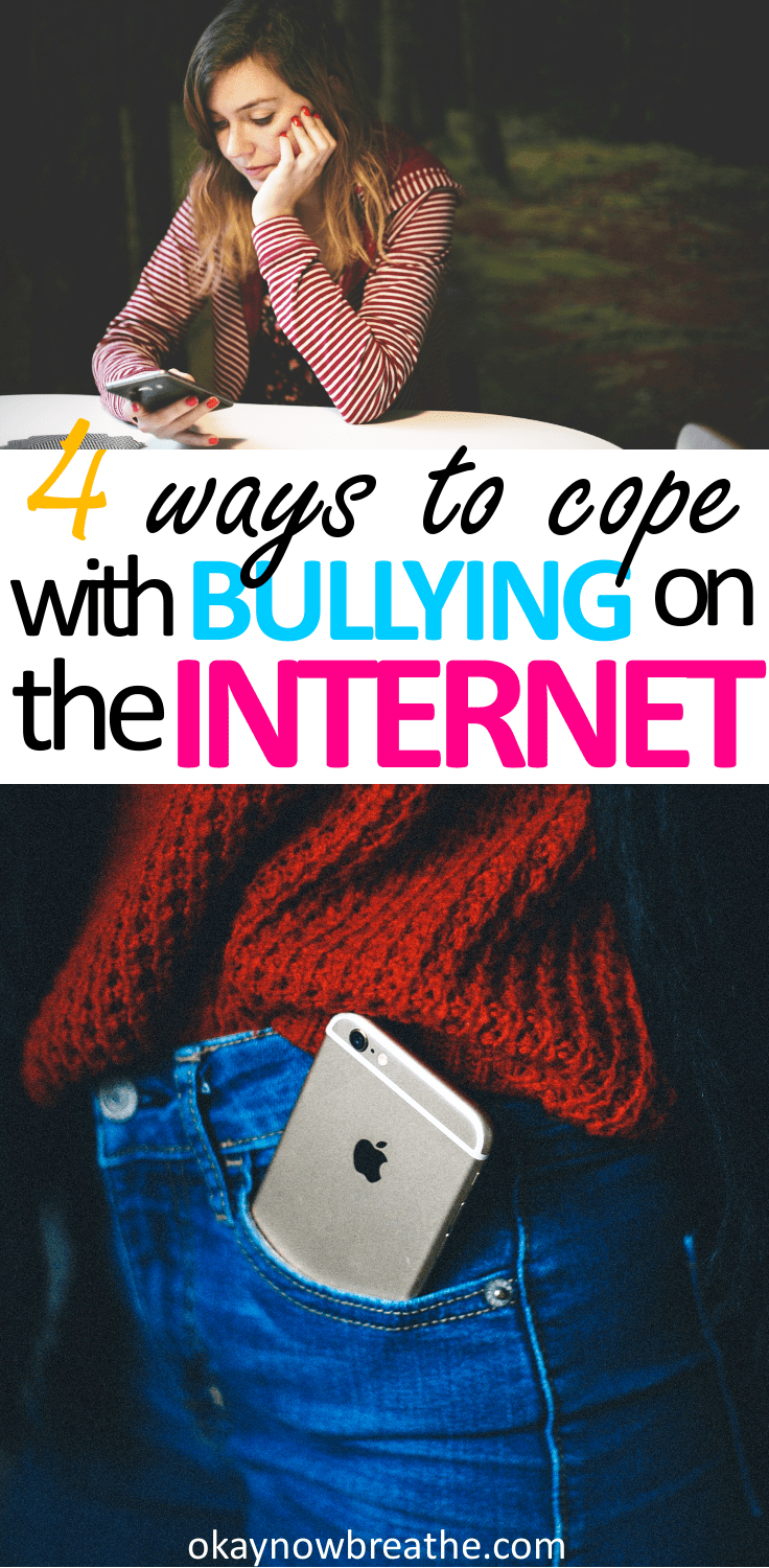 4 Ways to Cope with Bullying on the Internet