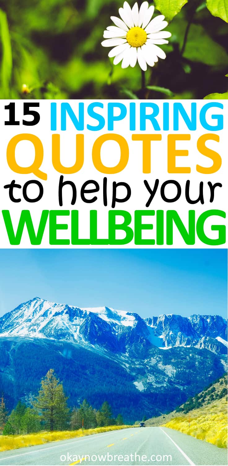 15 Inspiring Quotes to Help Improve Your Mental Health | Okay Now Breathe