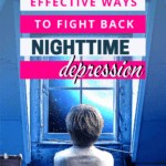 Boy looking out the window at the moon. Title overlay says 7 effective ways to fight back nighttime depression