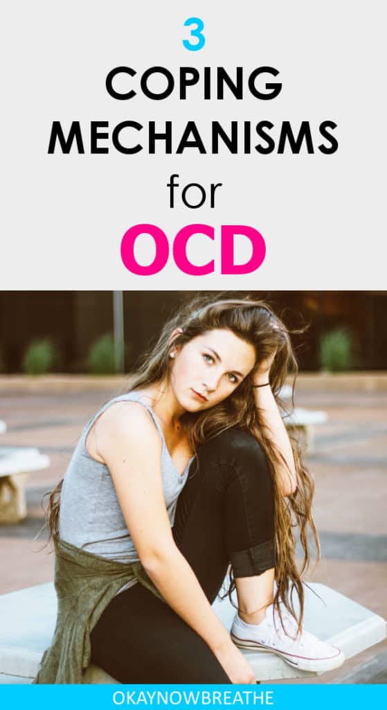 Brunette sitting with elbow on knee and head resting on hand. Text says 3 coping mechanisms for OCD