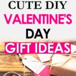On a wooden background, there is a wrapped present with multiple gift tags. One gift tag is pink and says kiss me. Title text overlay reads 4 cute DIY Valentine's Day Gift Ideas