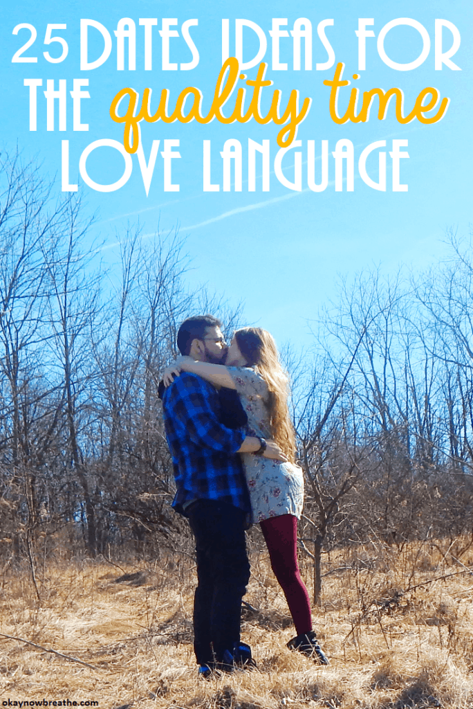 25 Date Ideas for Those With Qualtiy Time Love Language
