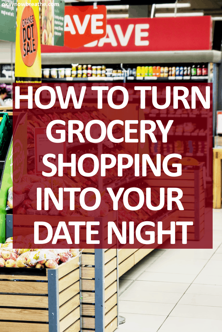 If you're lacking quality time in your relationship, here's how you can turn grocery shopping into date night.
