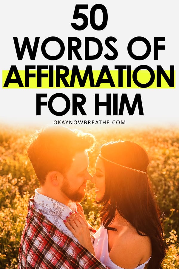 Man and woman in the sunset embracing with 50 Words of Affirmation for Him written up top