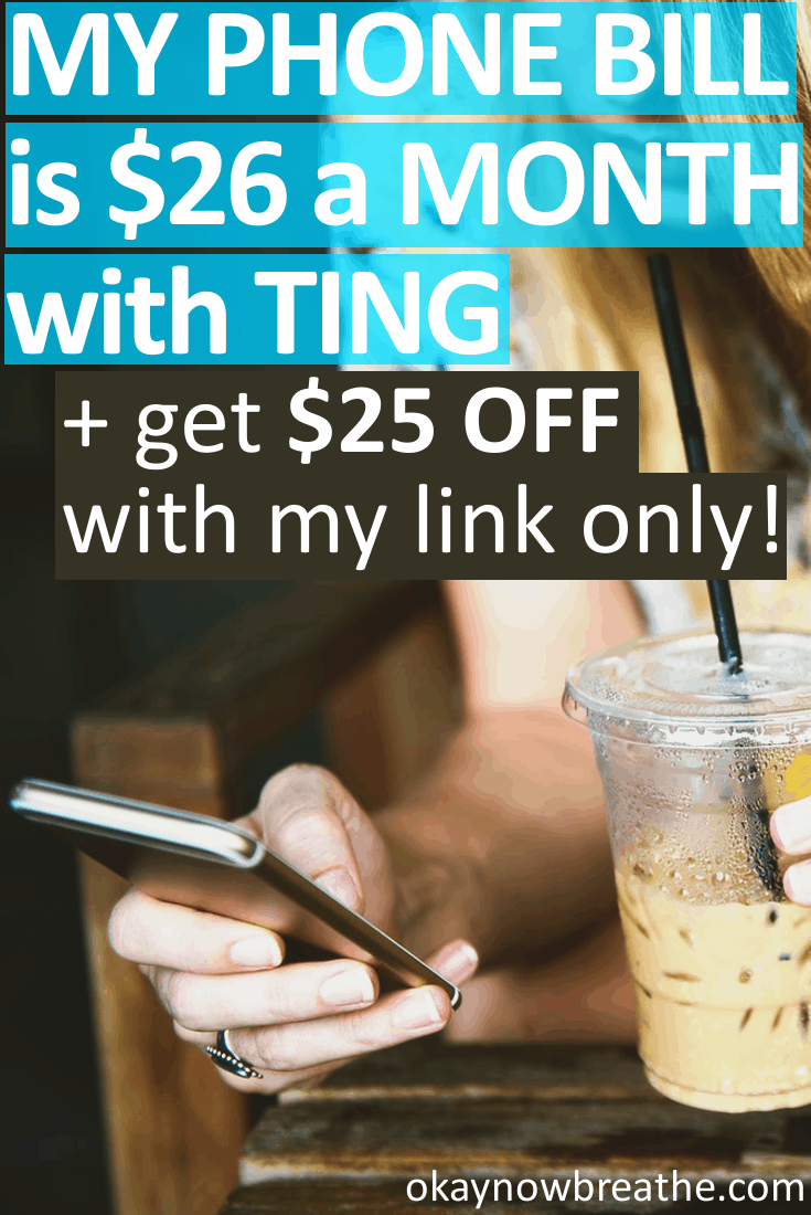 My Phone Bill is Always Under $30 with Ting - Receive $25 OFF Your First Bill with My Link!