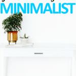 4 Rookie Mistakes You're Making as a Beginner Minimalist