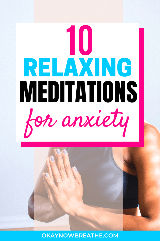 Hands in prayer pose. Text overlay says 10 relaxing meditations for anxiety
