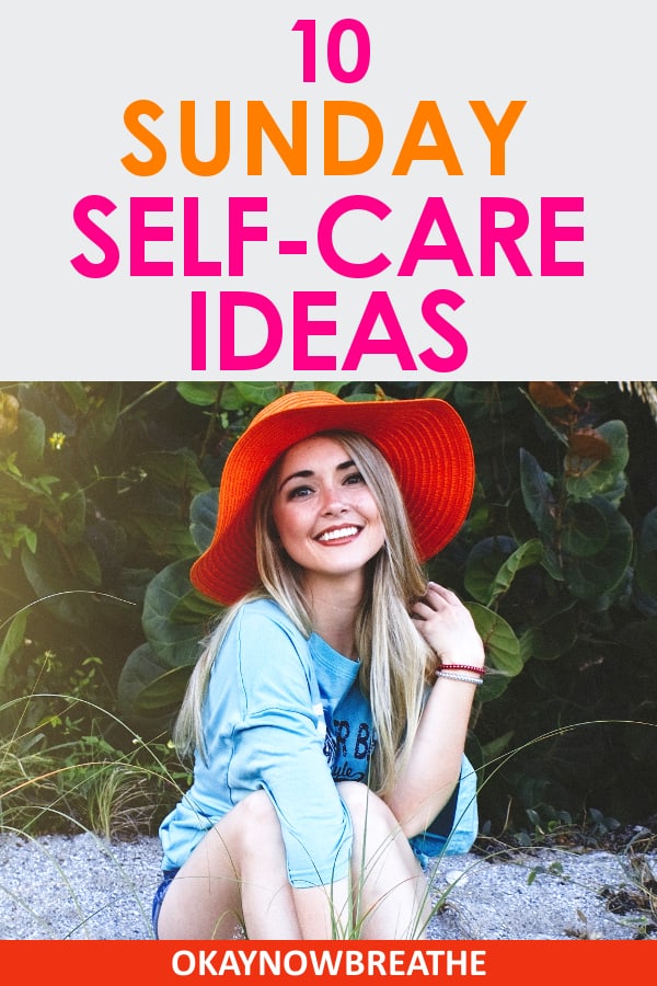 Blonde female with blue top and red hat smiling. Title text says Sunday self-care ideas