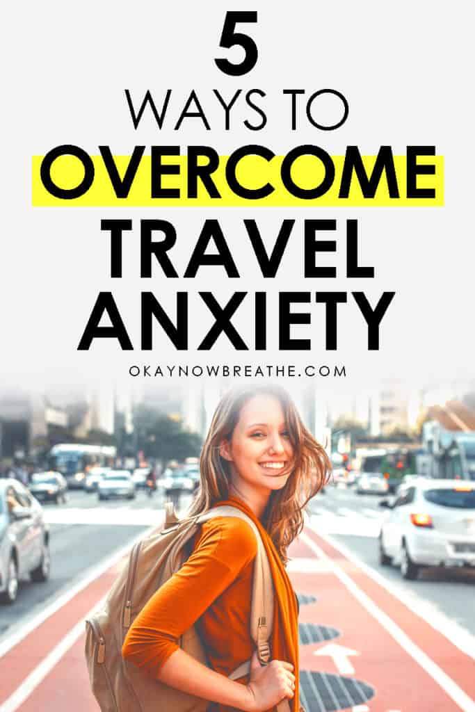 how to solve travel anxiety