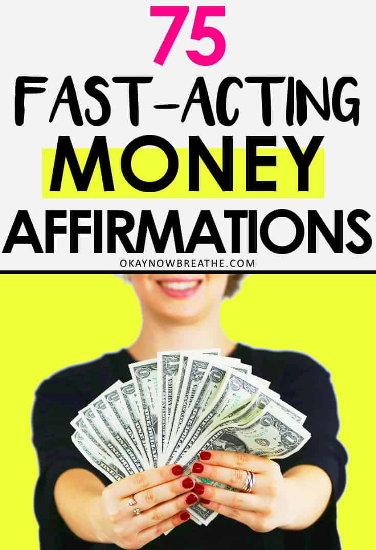 Woman holding fanned out US dollars on a yellow background with "75 Fast-Acting Money Affirmations"