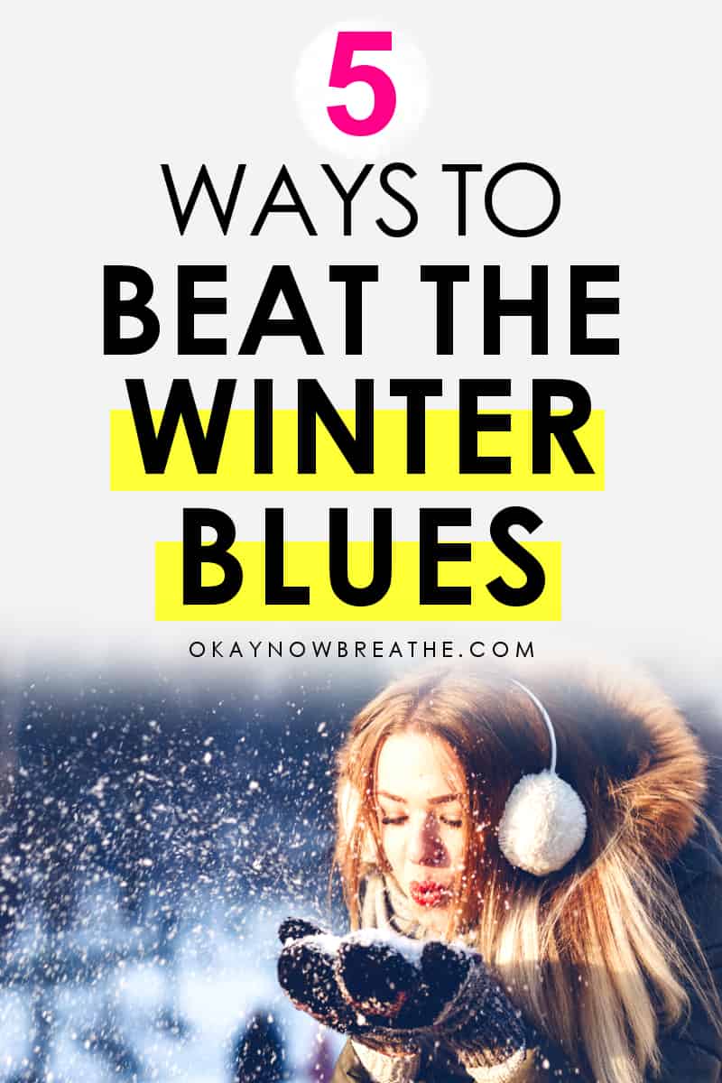 Female with ear muffs and gloves blowing snow. Text says 5 ways to beat the winter blues