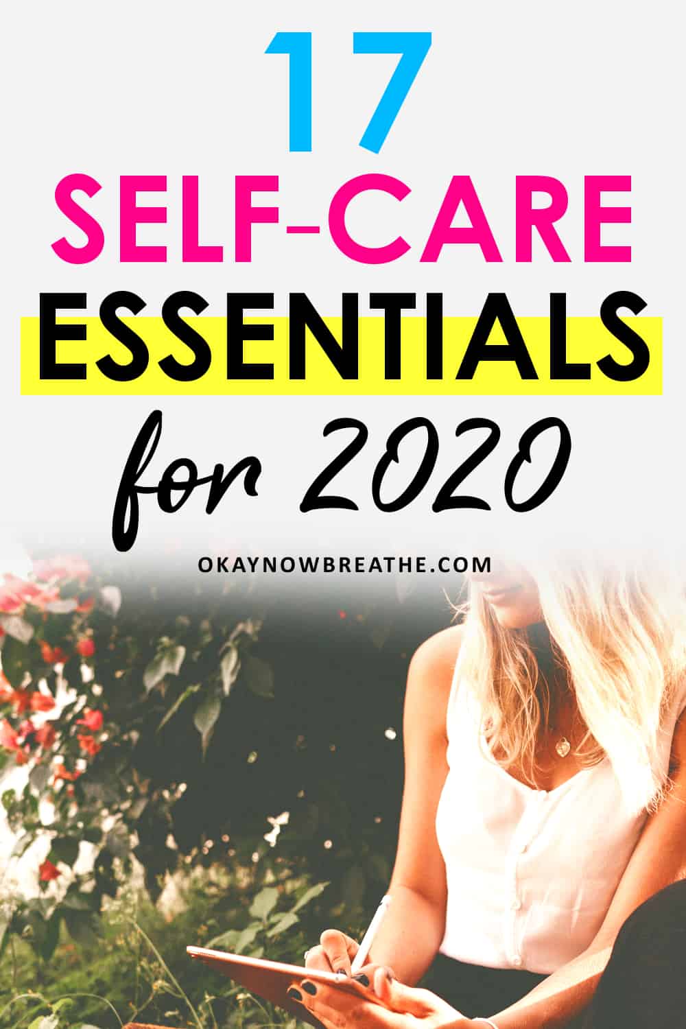 17 Best, MustHave SelfCare Products for 2023 Okay Now Breathe