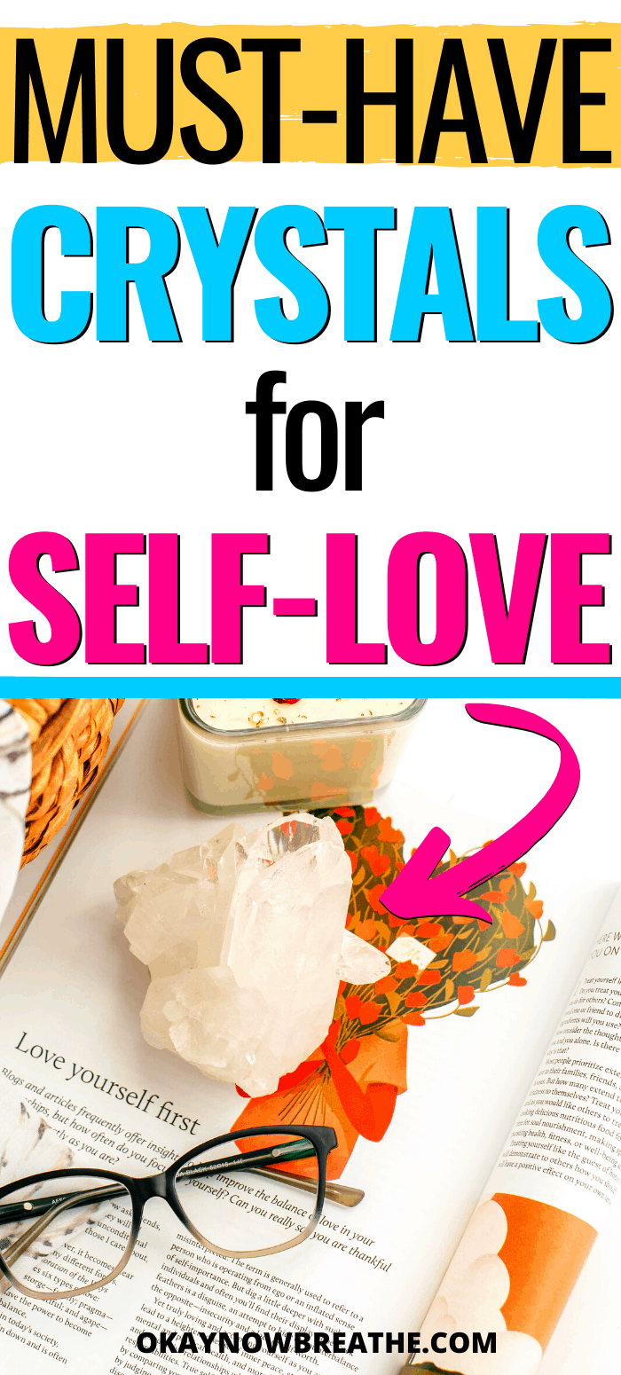 12 Powerful Crystals for SelfLove and Confidence Okay Now Breathe