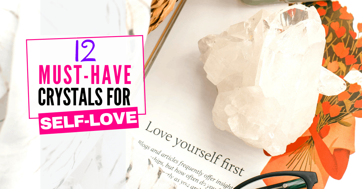 12 Powerful Crystals for SelfLove and Confidence Okay Now Breathe