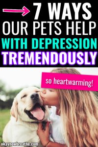 Female kissing yellow lab dog. Text says 7 ways our pets help with depression tremendously. so heartwarming!