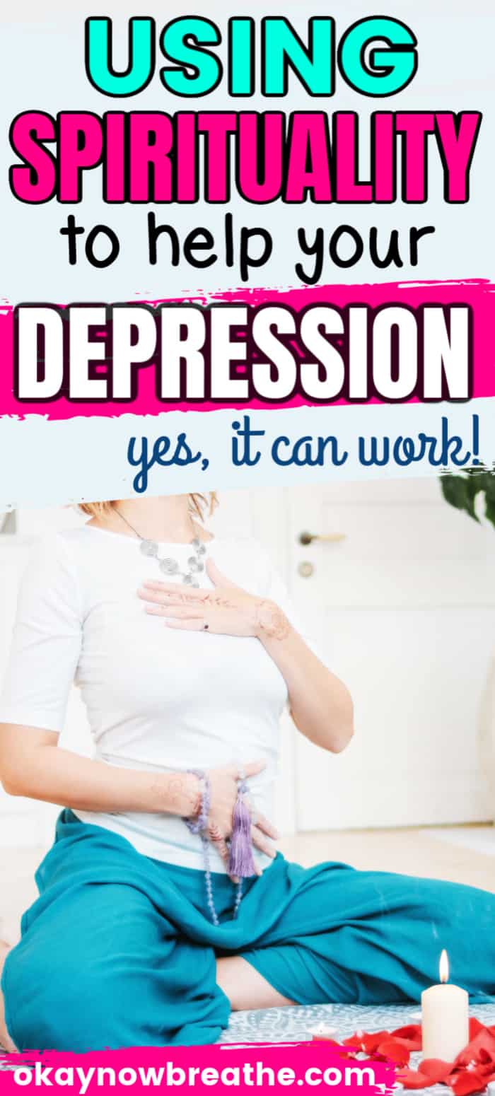5 Deeply Spiritual Ways to Help Heal Depression Okay Now Breathe
