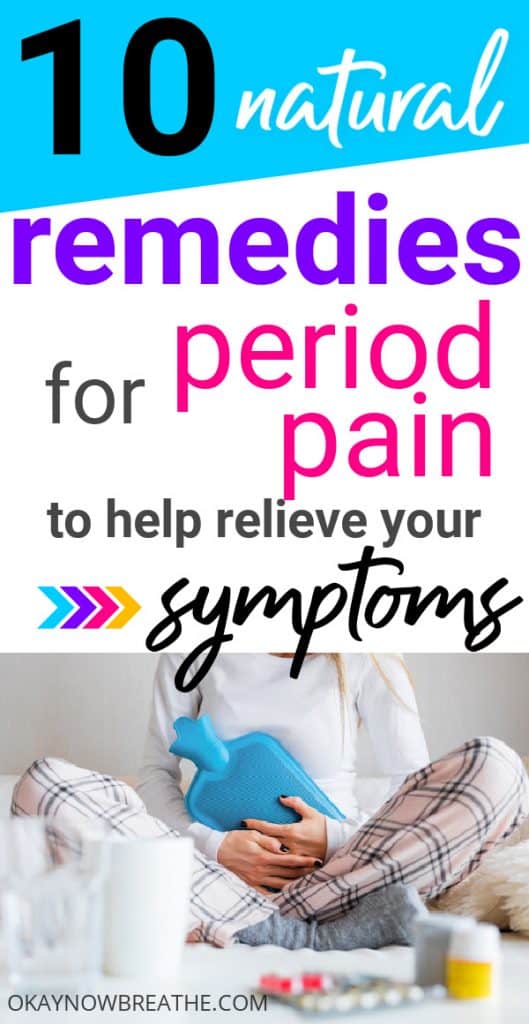 Female holding blue hot water bottle to stomach. She's sitting by a bunch of pills. Text says 10 natural remedies for period pain to help relieve your symptoms