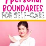 Asian woman in a white long sleeve and dark hair up in a pony tail. She has her arms in an x in front of her chest. Title says 7 types of personal boundaries for self-care - okaynowbreathe.com