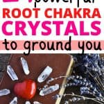 There is a red crystal in the shape of a heart on a brown notebook. Surrounding the red crystal are clear quartz crystal points. To the side, there are lavender stems. Above this image, text says: 21 super powerful root chakra crystals to ground you - okaynowbreathe.com