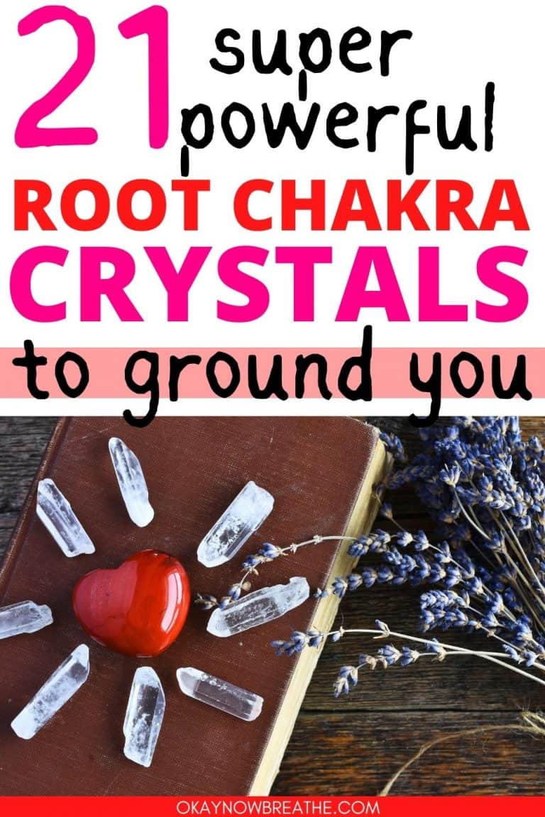 21 Root Chakra Crystals (to Ground and Center You) Okay Now Breathe