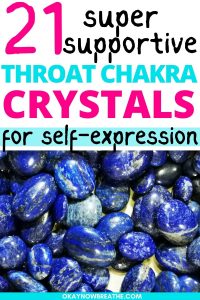 There is a pile of tumbled lapis lazuli stones. Above this image, there is text that says: 21 super supportive throat chakra crystals for self-expression - okaynowbreathe.com