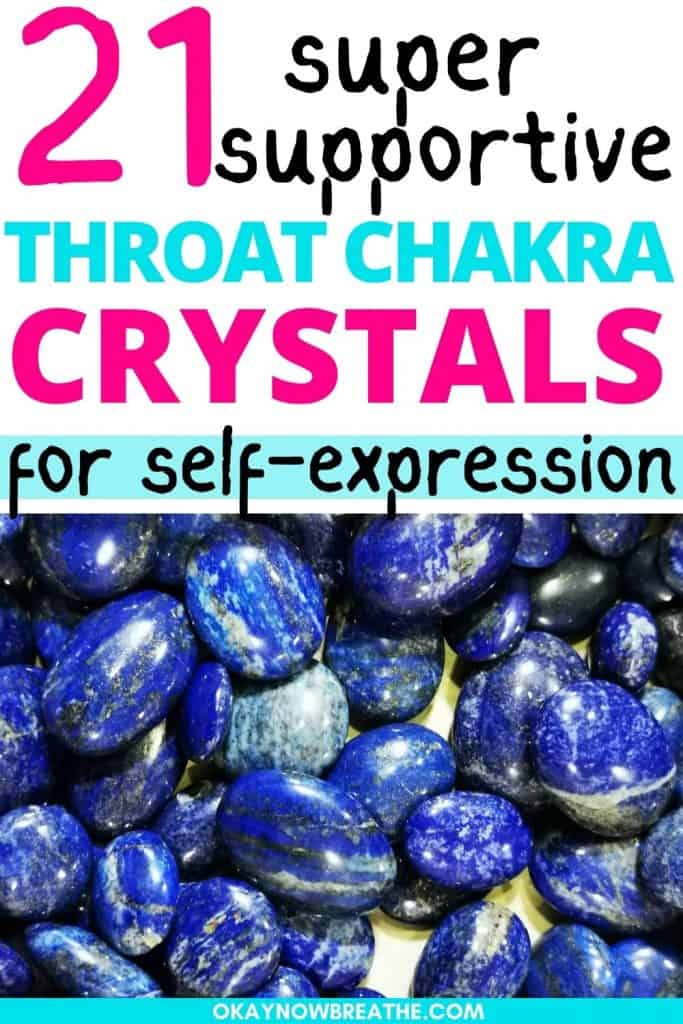 There is a pile of tumbled lapis lazuli stones. Above this image, there is text that says: 21 super supportive throat chakra crystals for self-expression - okaynowbreathe.com
