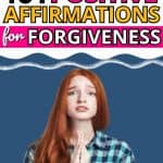 There is a redhead female with her hands in prayer looking at camera. Above, there is text: 101 positive affirmations for forgiveness