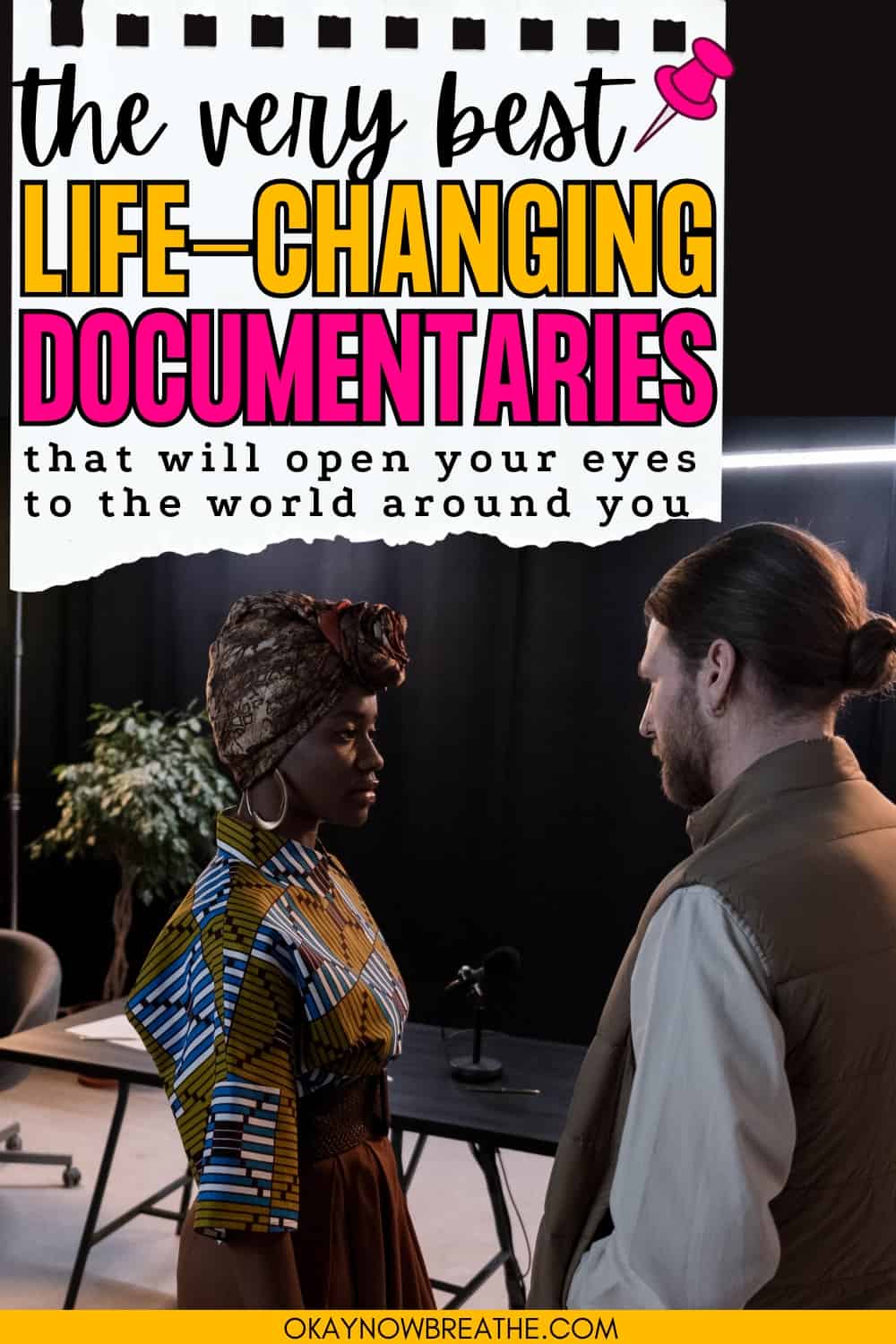 There is a white man face to face with a Black woman from Africa. It looks like they're in the middle of a conversation. Above, there is text that says: the very best life-changing documentaries that will open your eyes to the world around you.
