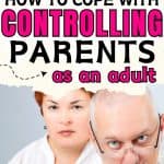 An older man and woman are scowling at the camera. Above them, there is text that says, "how to cope with controlling parents as an adult."